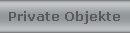 Private Objekte